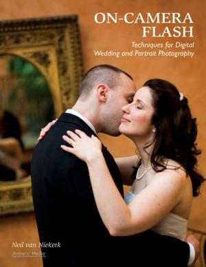 Cover of the book On-Camera Flash Techniques for Digital Wedding and Portrait Photography by David Mayhew