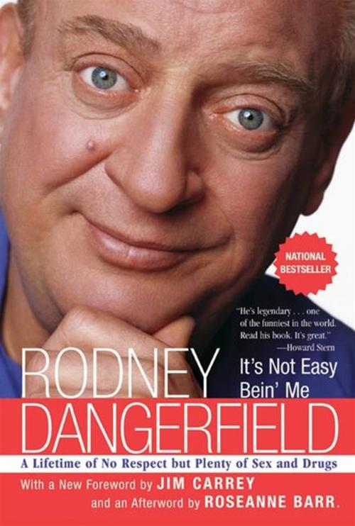 Cover of the book It's Not Easy Bein' Me by Rodney Dangerfield, HarperCollins e-books