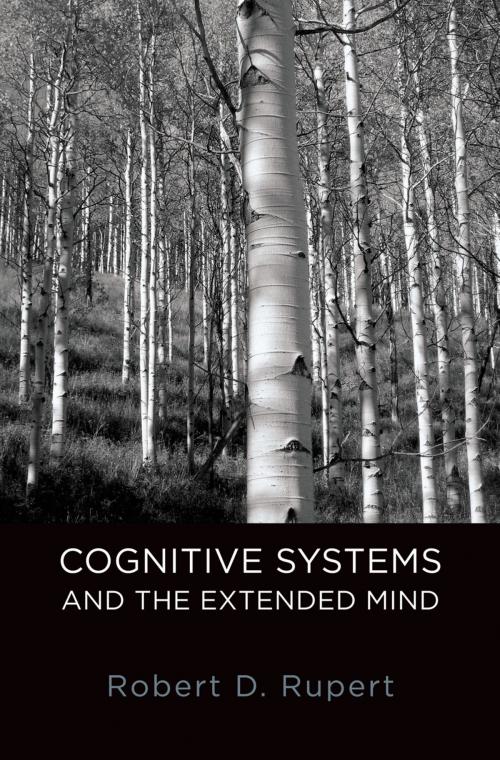 Cover of the book Cognitive Systems and the Extended Mind by Robert D. Rupert, Oxford University Press