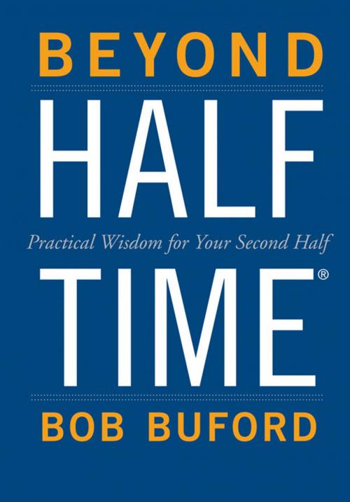 Cover of the book Beyond Halftime by Bob P. Buford, Zondervan