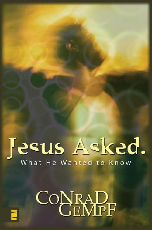 Cover of the book Jesus Asked. by Conrad Gempf, Zondervan
