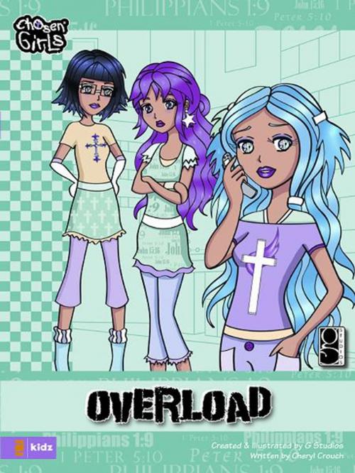 Cover of the book Overload by Cheryl Crouch, G Studios, Zonderkidz