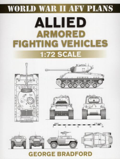 Cover of the book Allied Armored Fighting Vehicles by George Bradford, Stackpole Books