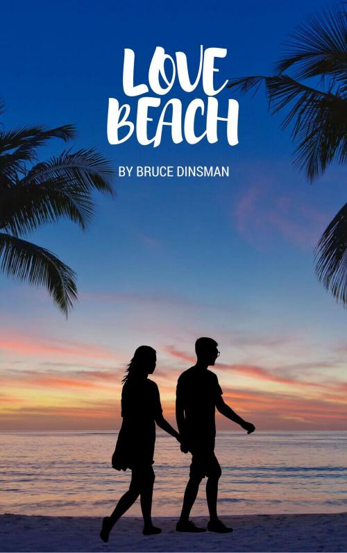 Cover of the book Love Beach by Bruce Dinsman, Bruce Dinsman