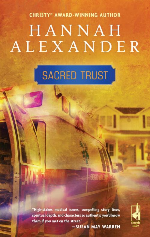 Cover of the book Sacred Trust by Hannah Alexander, Steeple Hill