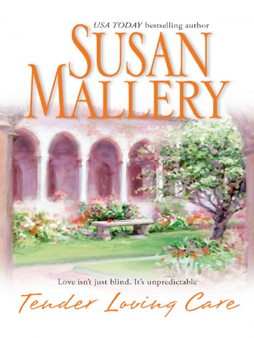 Cover of the book Tender Loving Care by Susan Mallery, Harlequin