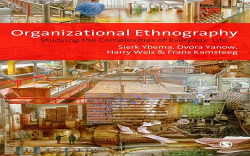 Cover of the book Organizational Ethnography by , SAGE Publications