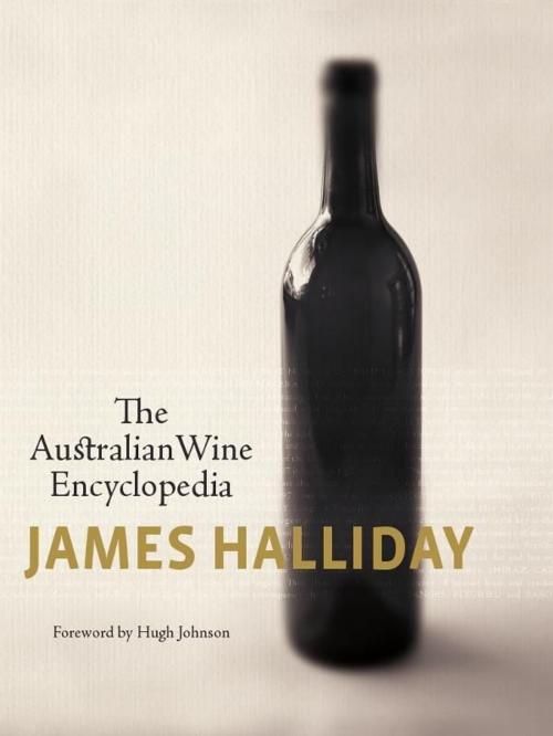 Cover of the book Australian Wine Encyclopedia,The by Halliday, James, Hardie Grant Books