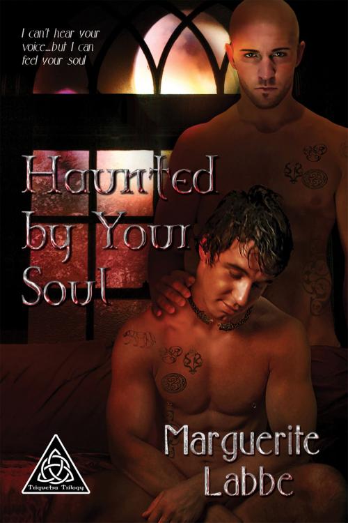 Cover of the book Haunted by Your Soul by Marguerite Labbe, Dreamspinner Press