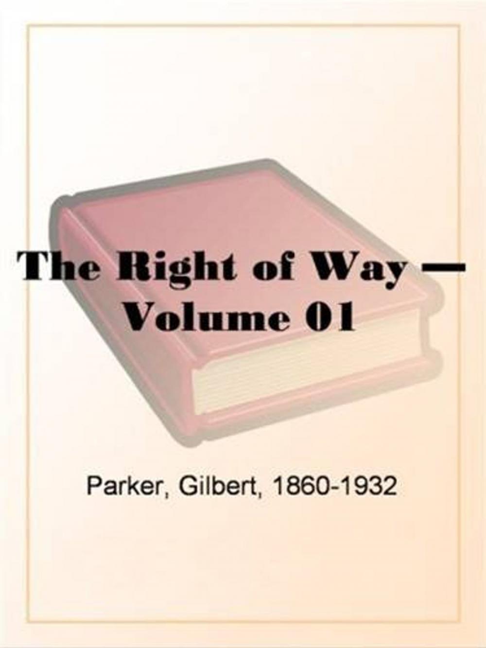 Big bigCover of The Right Of Way, Volume 1.