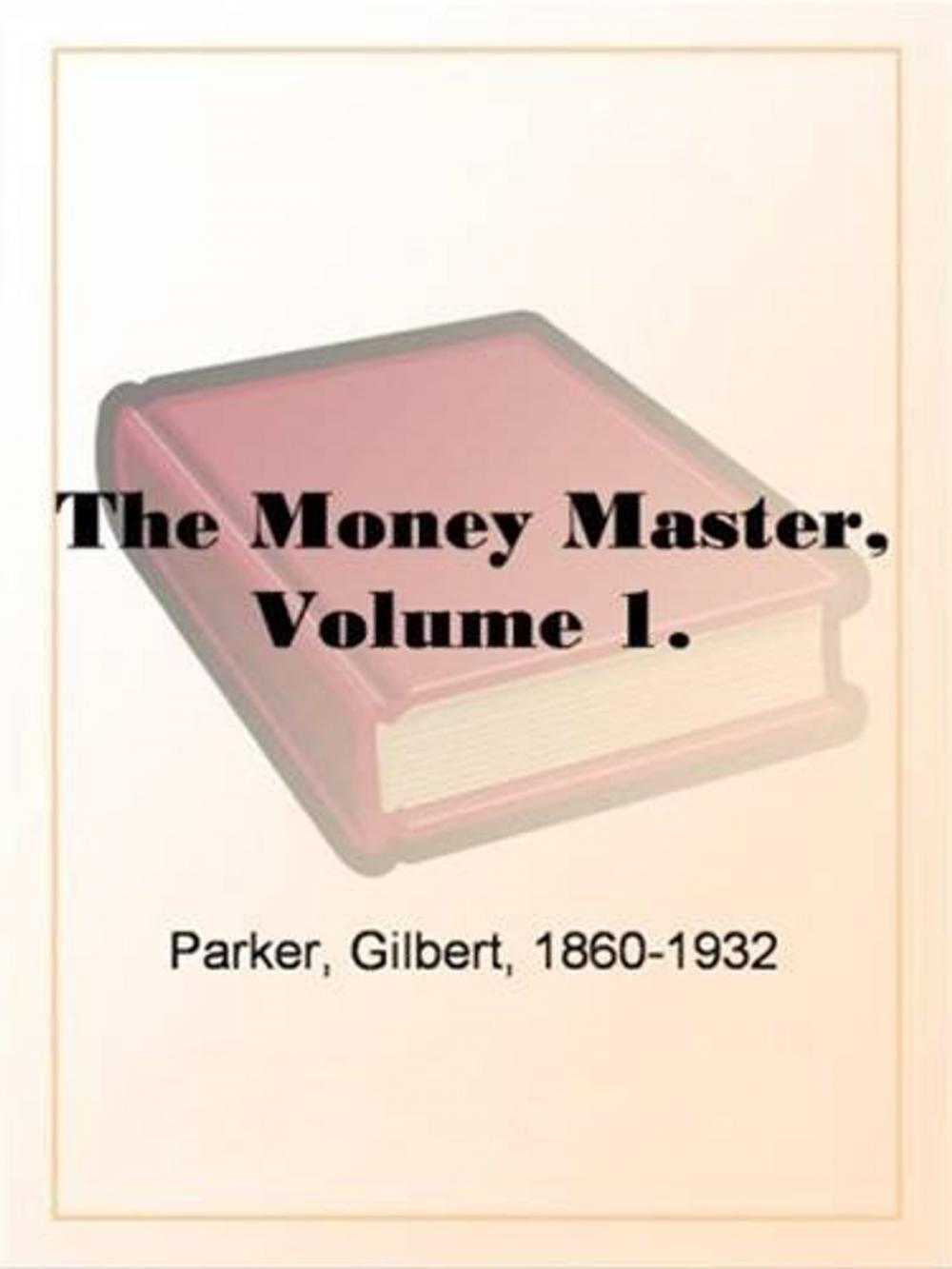 Big bigCover of The Money Master, Volume 1.