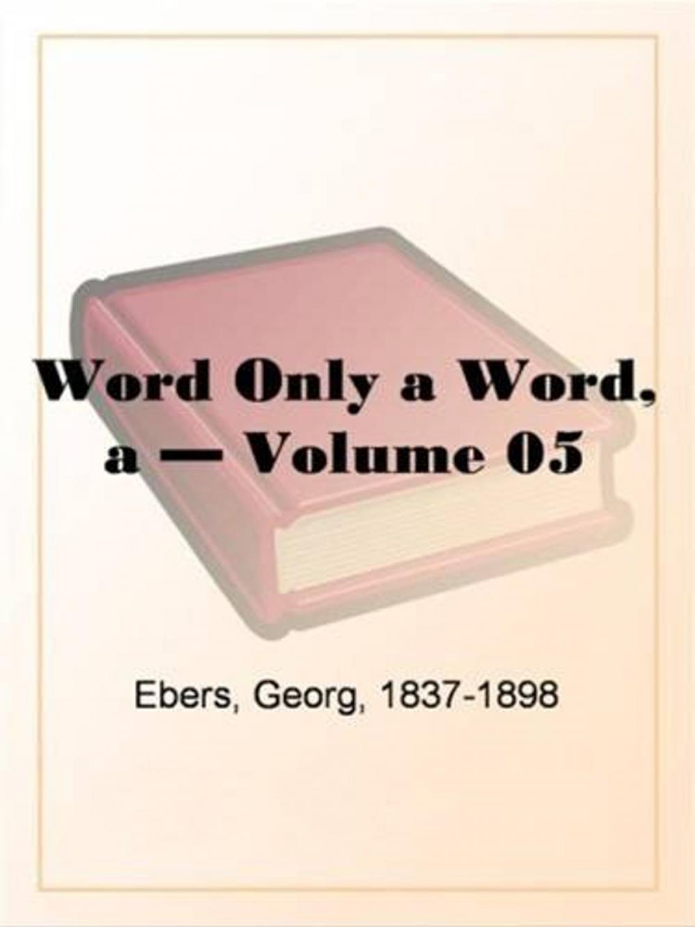 Big bigCover of A Word Only A Word, Volume 5.