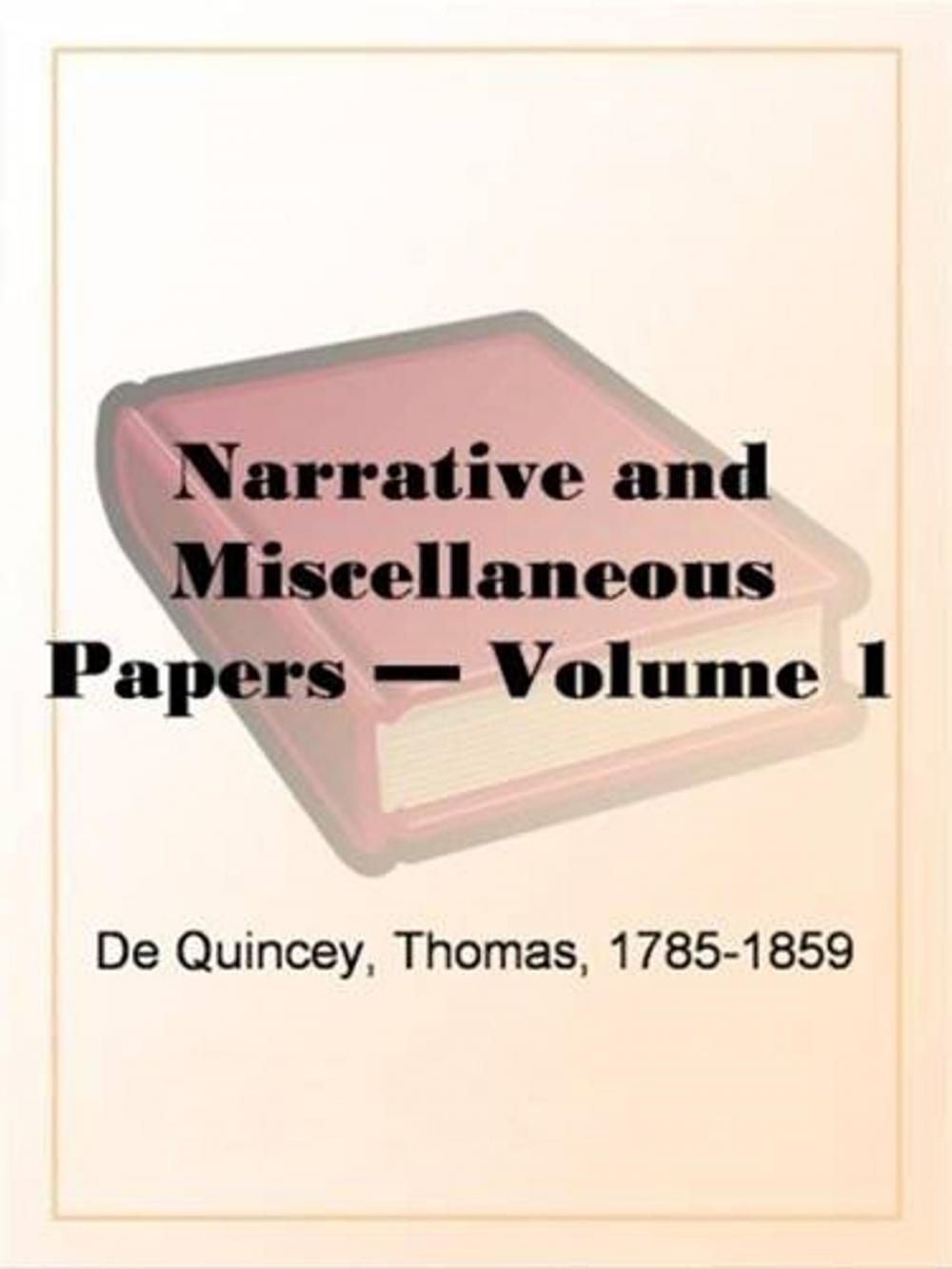 Big bigCover of Narrative And Miscellaneous Papers