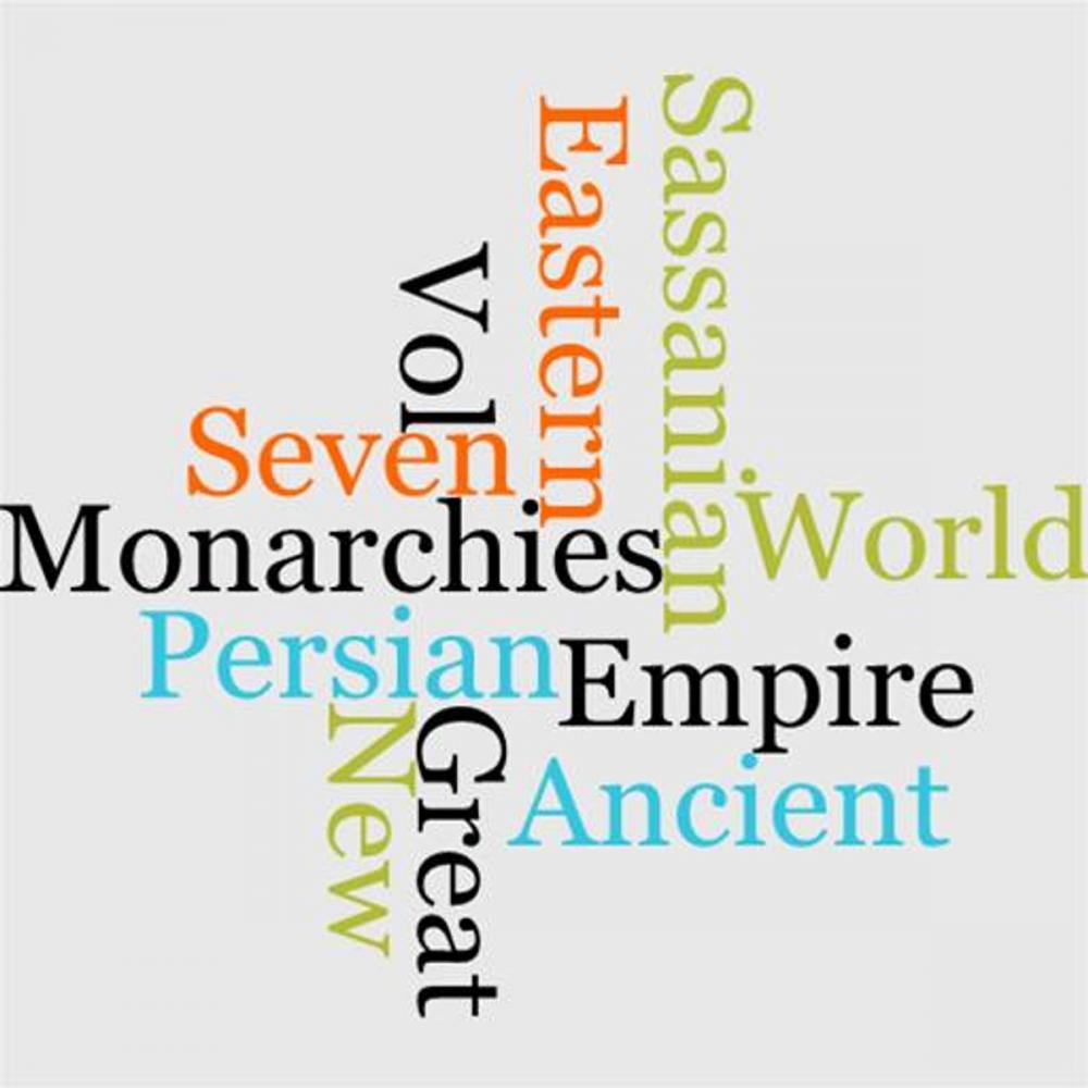 Big bigCover of The Seven Great Monarchies Of The Ancient Eastern World, Vol 7. (Of 7): The Sassanian Or New Persian Empire
