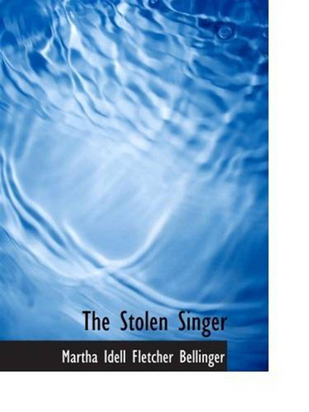 Big bigCover of The Stolen Singer