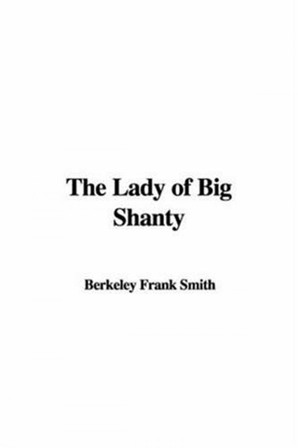 Big bigCover of The Lady Of Big Shanty