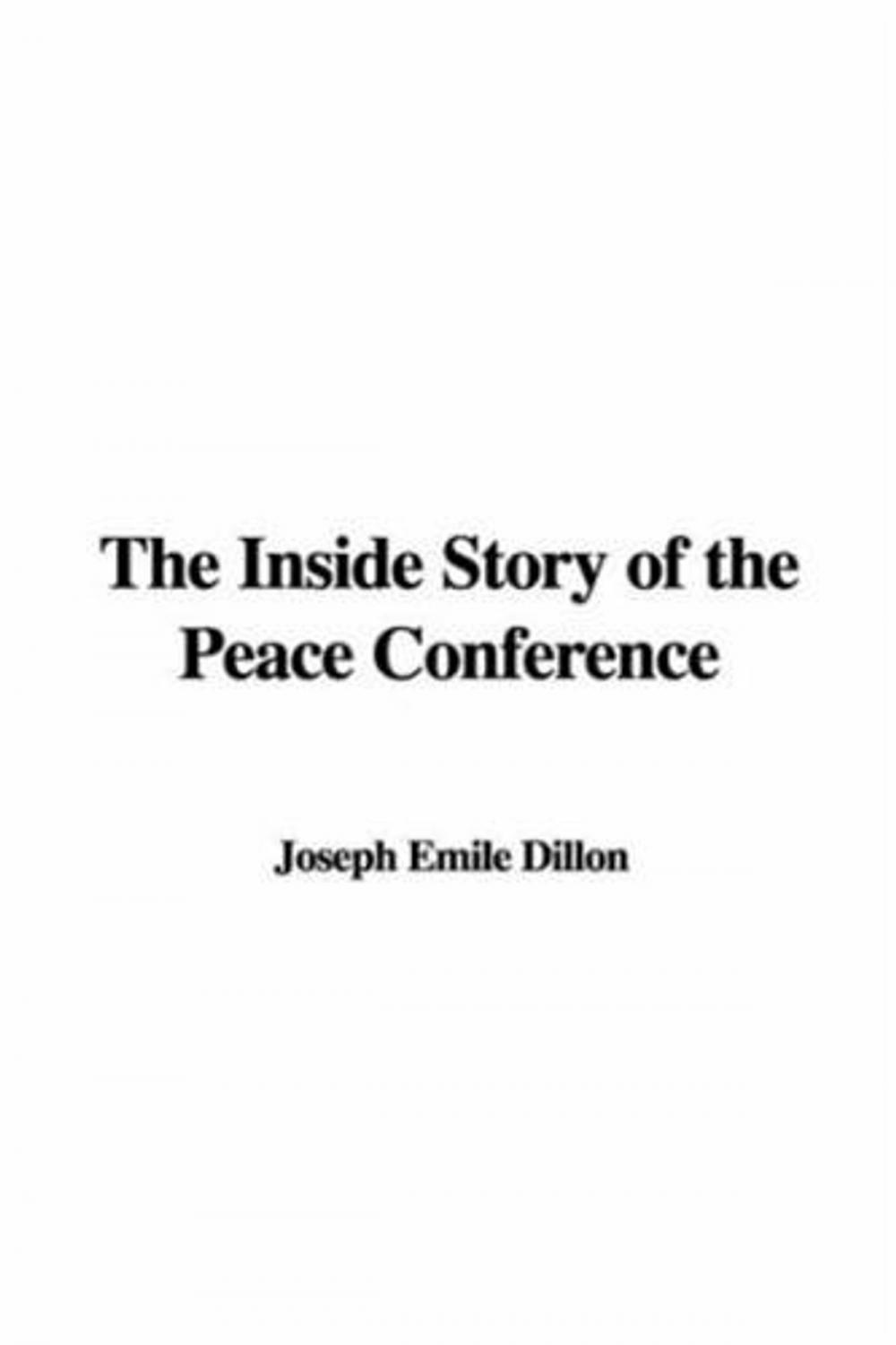 Big bigCover of The Inside Story Of The Peace Conference