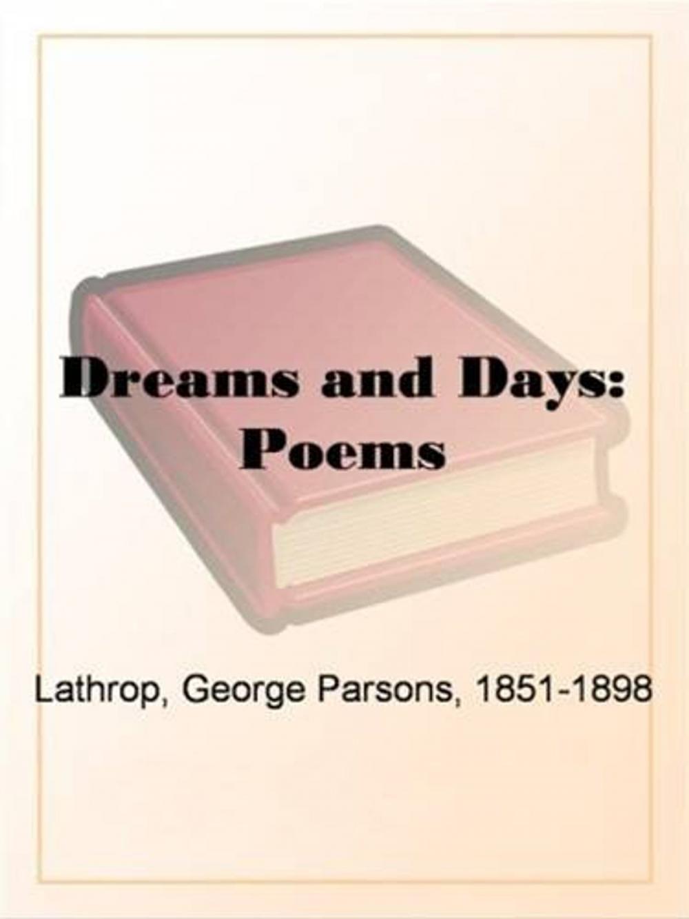 Big bigCover of Dreams And Days: Poems