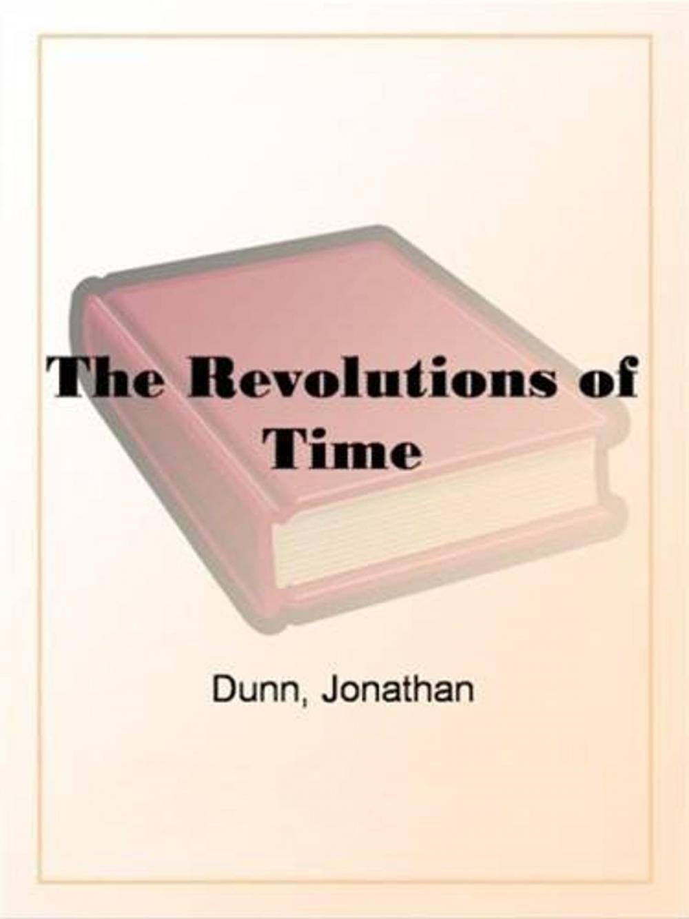 Big bigCover of The Revolutions Of Time