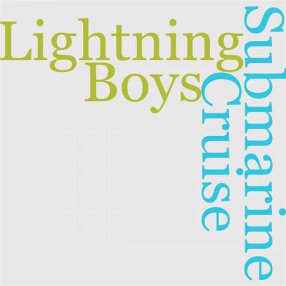 Big bigCover of The Submarine Boys' Lightning Cruise