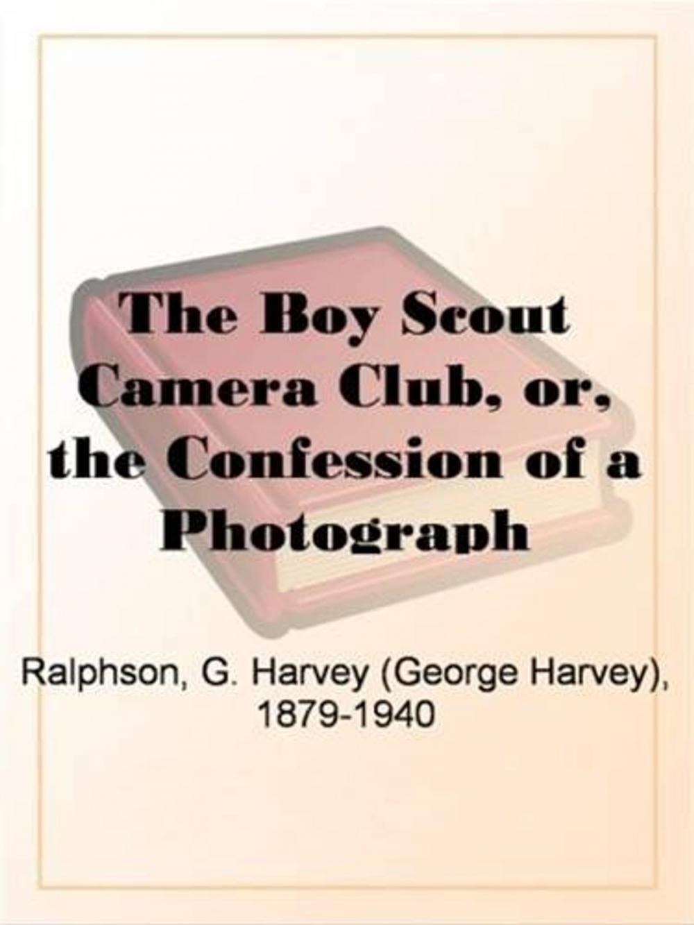 Big bigCover of The Boy Scout Camera Club