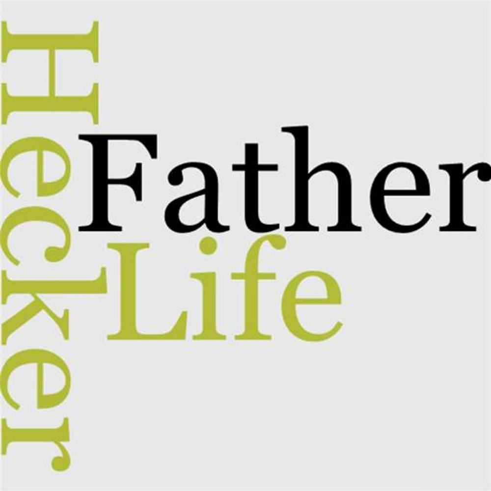 Big bigCover of Life Of Father Hecker