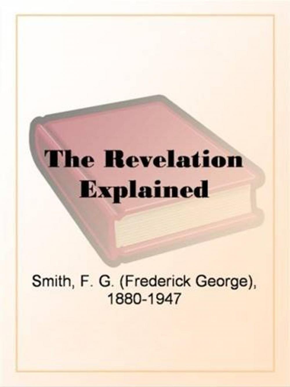 Big bigCover of The Revelation Explained