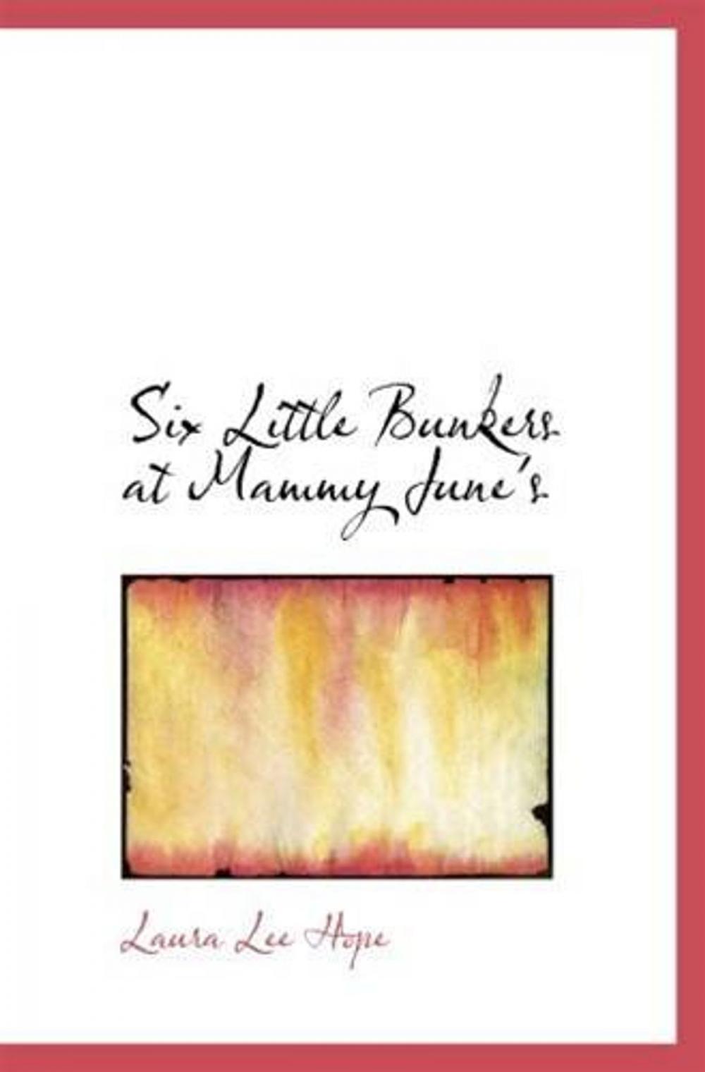 Big bigCover of Six Little Bunkers At Mammy June's