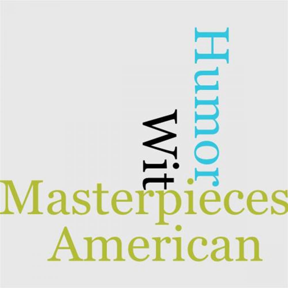 Big bigCover of Masterpieces Of American Wit And Humor