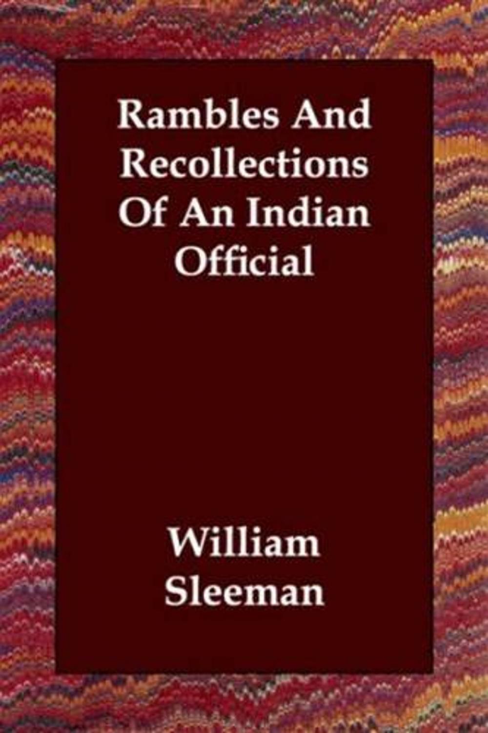 Big bigCover of Rambles And Recollections Of An Indian Official