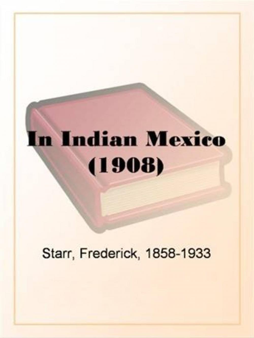 Big bigCover of In Indian Mexico (1908)