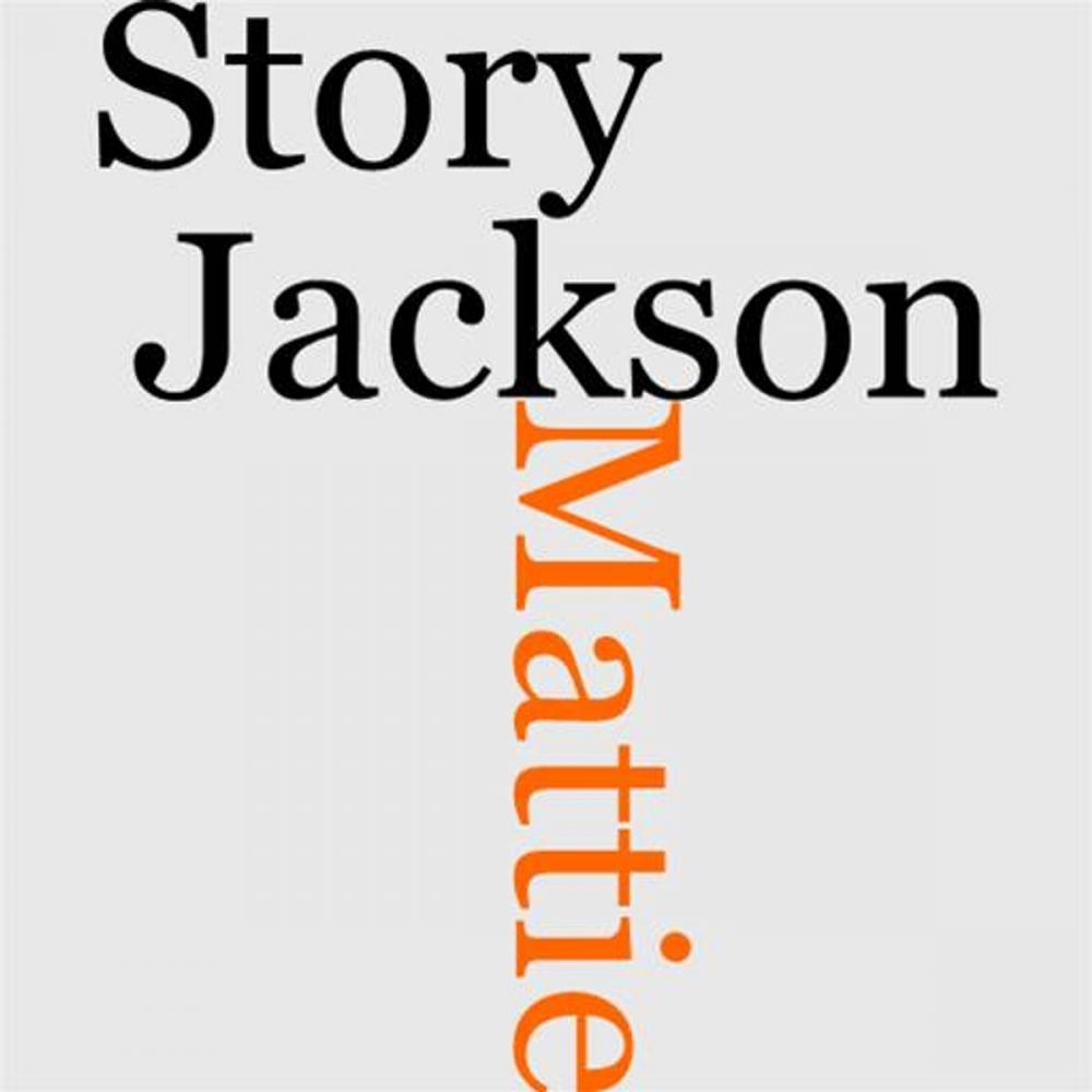 Big bigCover of The Story Of Mattie J. Jackson