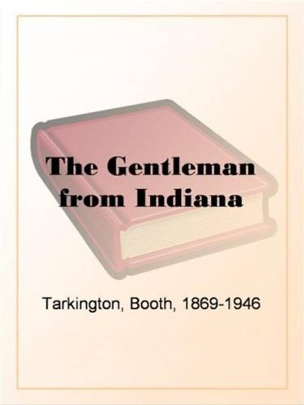 Big bigCover of The Gentleman From Indiana