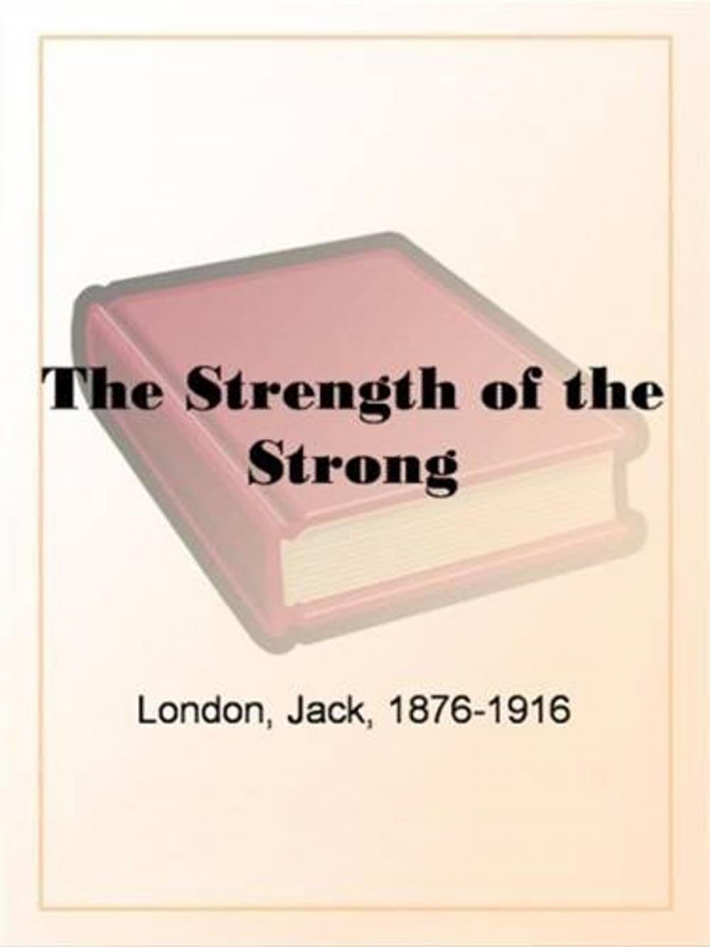 Big bigCover of The Strength Of The Strong