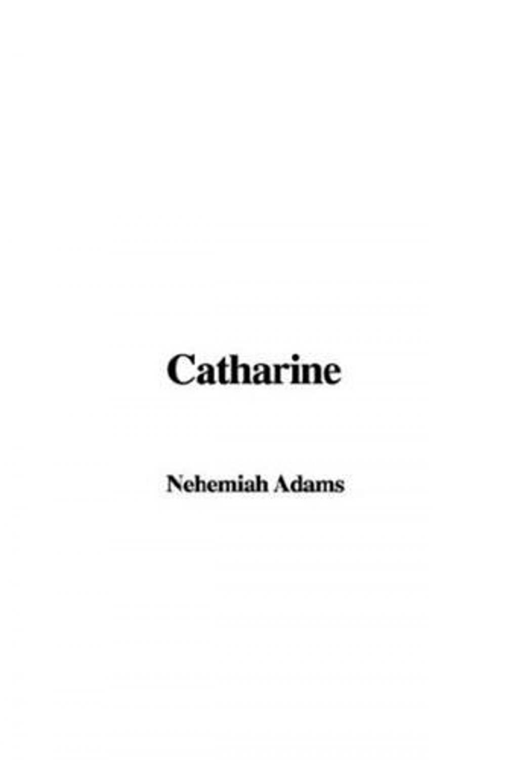 Big bigCover of Catharine