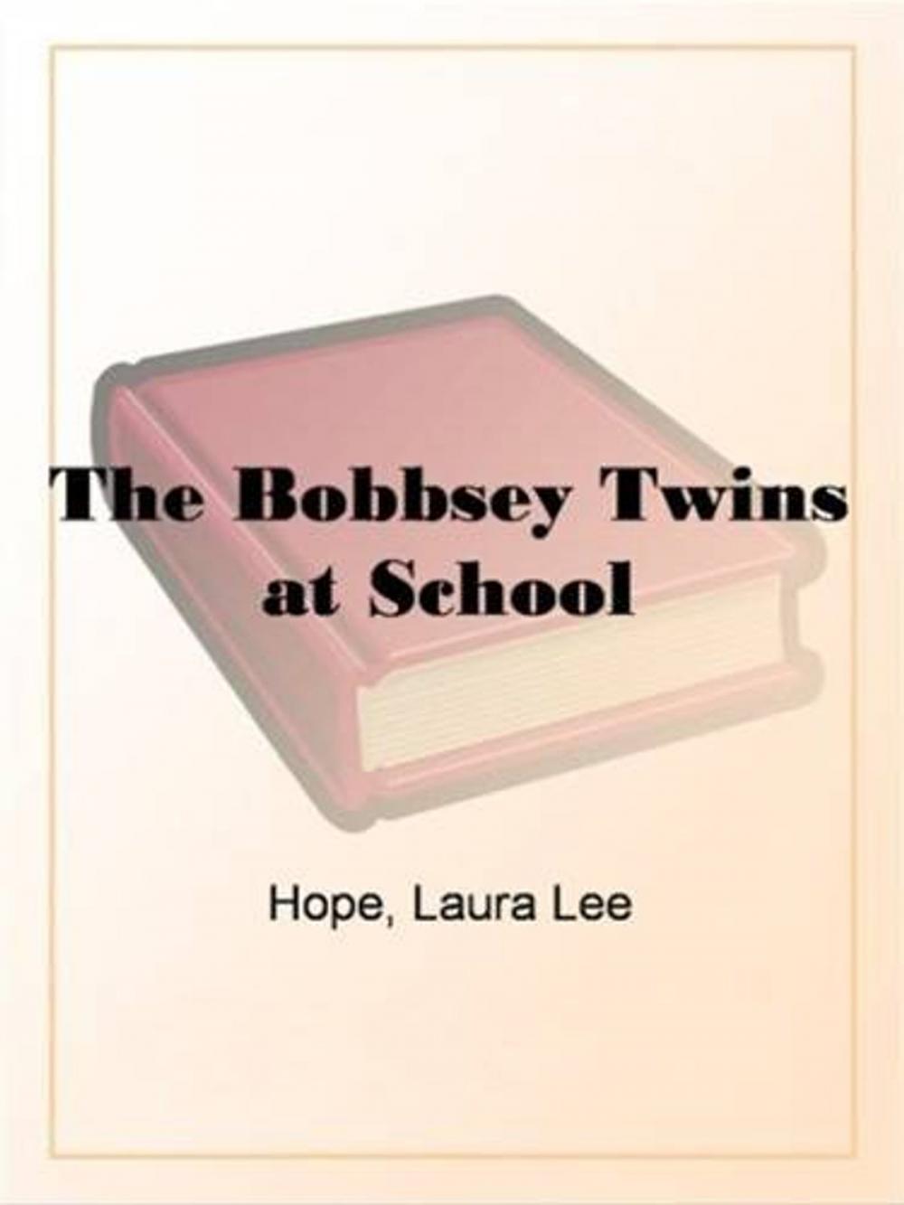 Big bigCover of The Bobbsey Twins At School