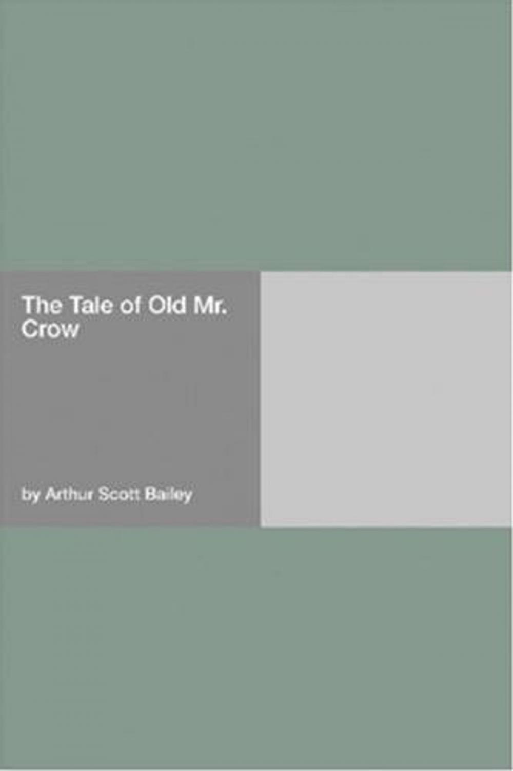 Big bigCover of The Tale Of Old Mr. Crow