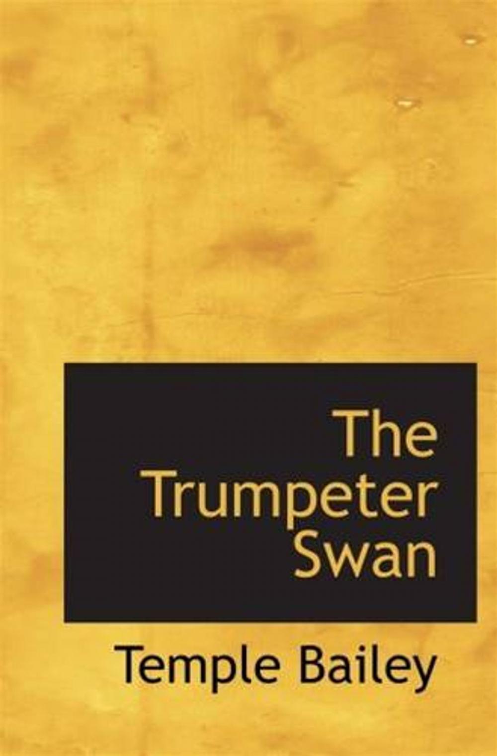 Big bigCover of The Trumpeter Swan