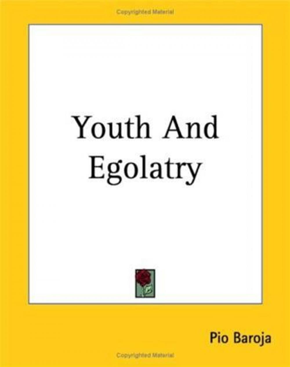 Big bigCover of Youth And Egolatry