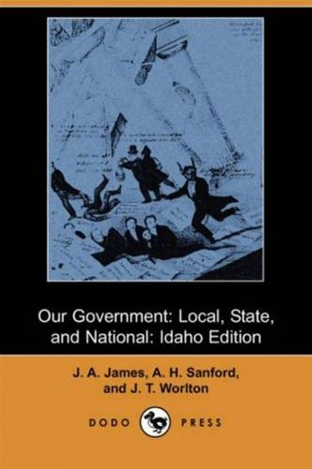 Big bigCover of Our Government: Local, State, And National: Idaho Edition