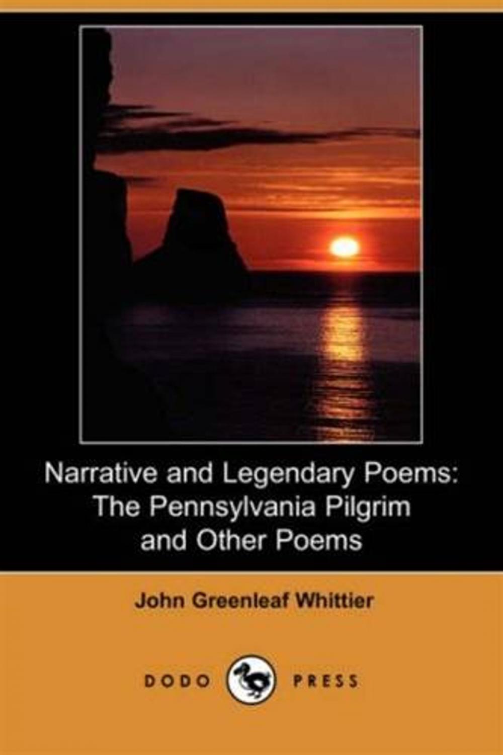 Big bigCover of Narrative And Legendary Poems: Pennsylvania Pilgrim And Others