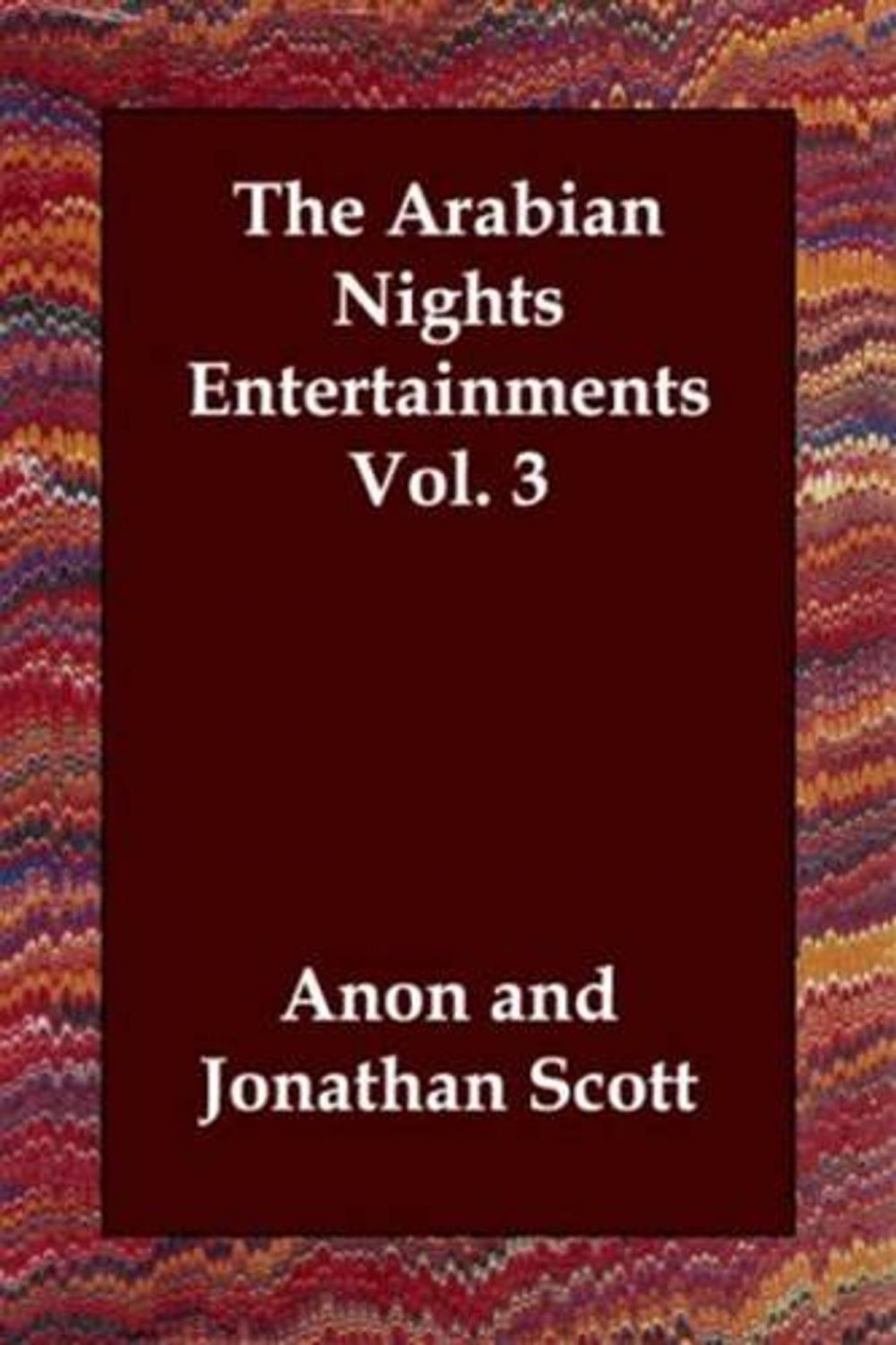 Big bigCover of The Arabian Nights Entertainments Vol. 3