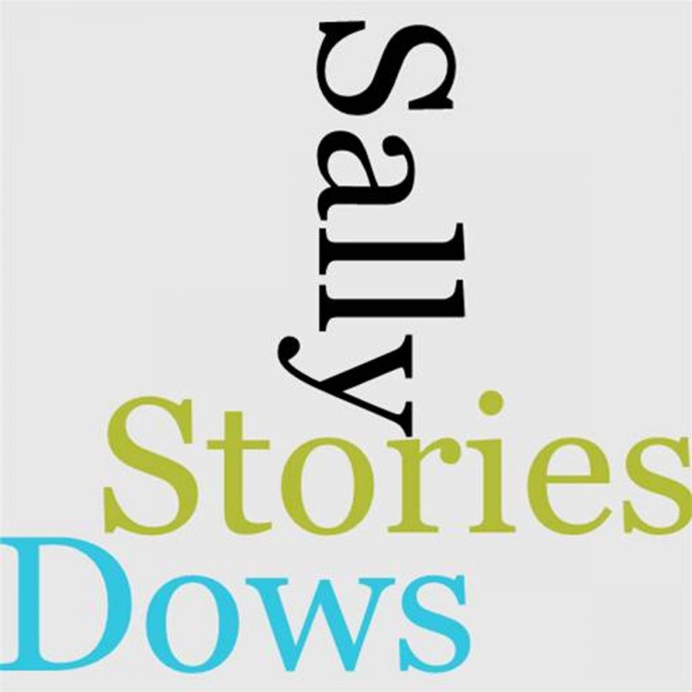 Big bigCover of Sally Dows And Other Stories