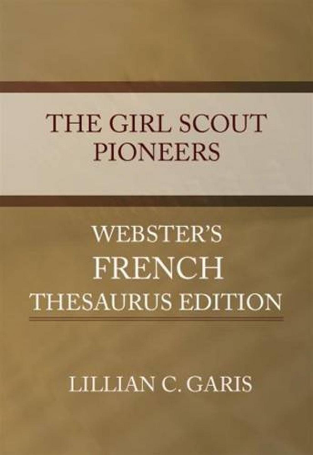 Big bigCover of The Girl Scout Pioneers