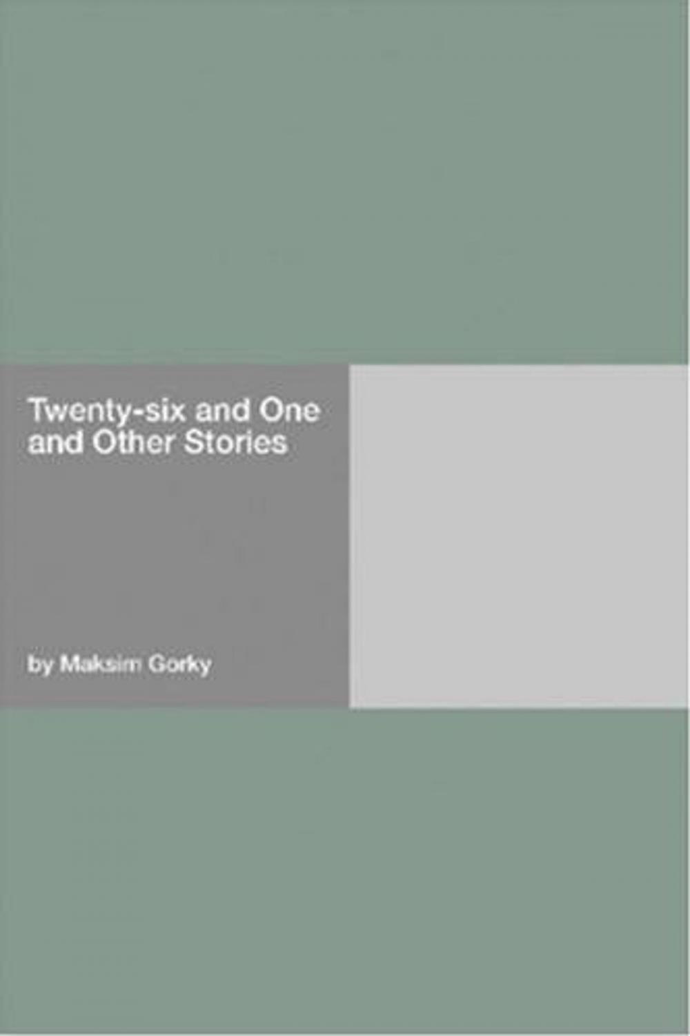 Big bigCover of Twenty-Six And One And Other Stories