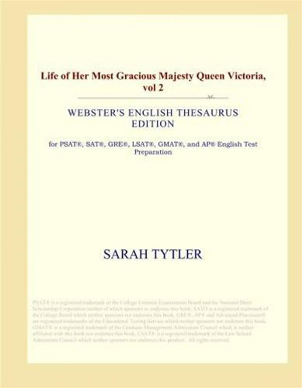 Big bigCover of Life Of Her Most Gracious Majesty The Queen, (Victoria) Vol II