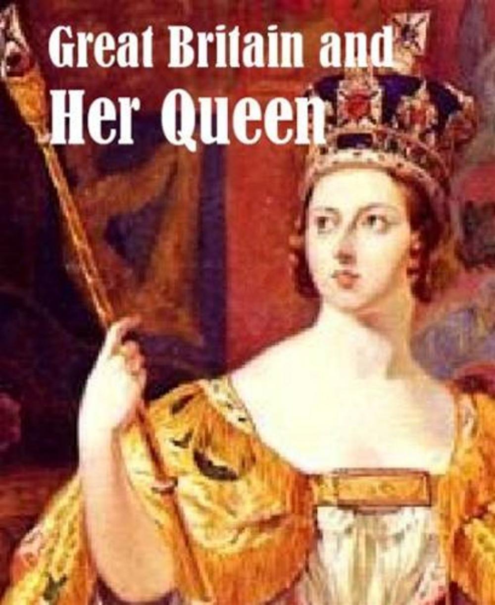 Big bigCover of Great Britain And Her Queen