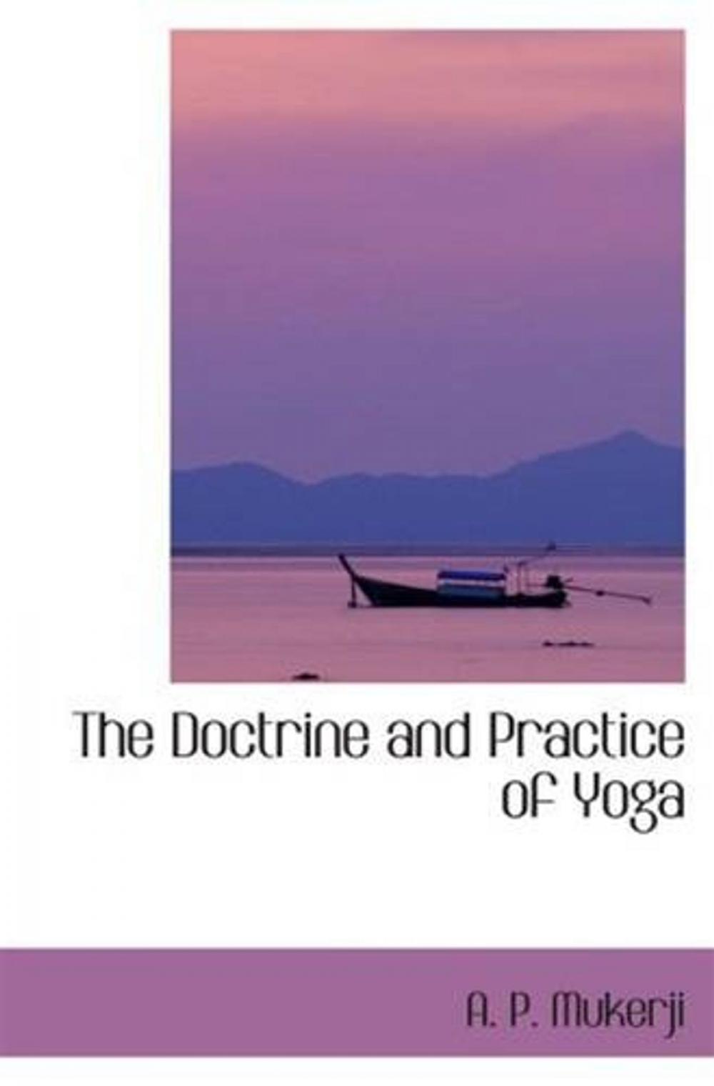 Big bigCover of The Doctrine And Practice Of Yoga