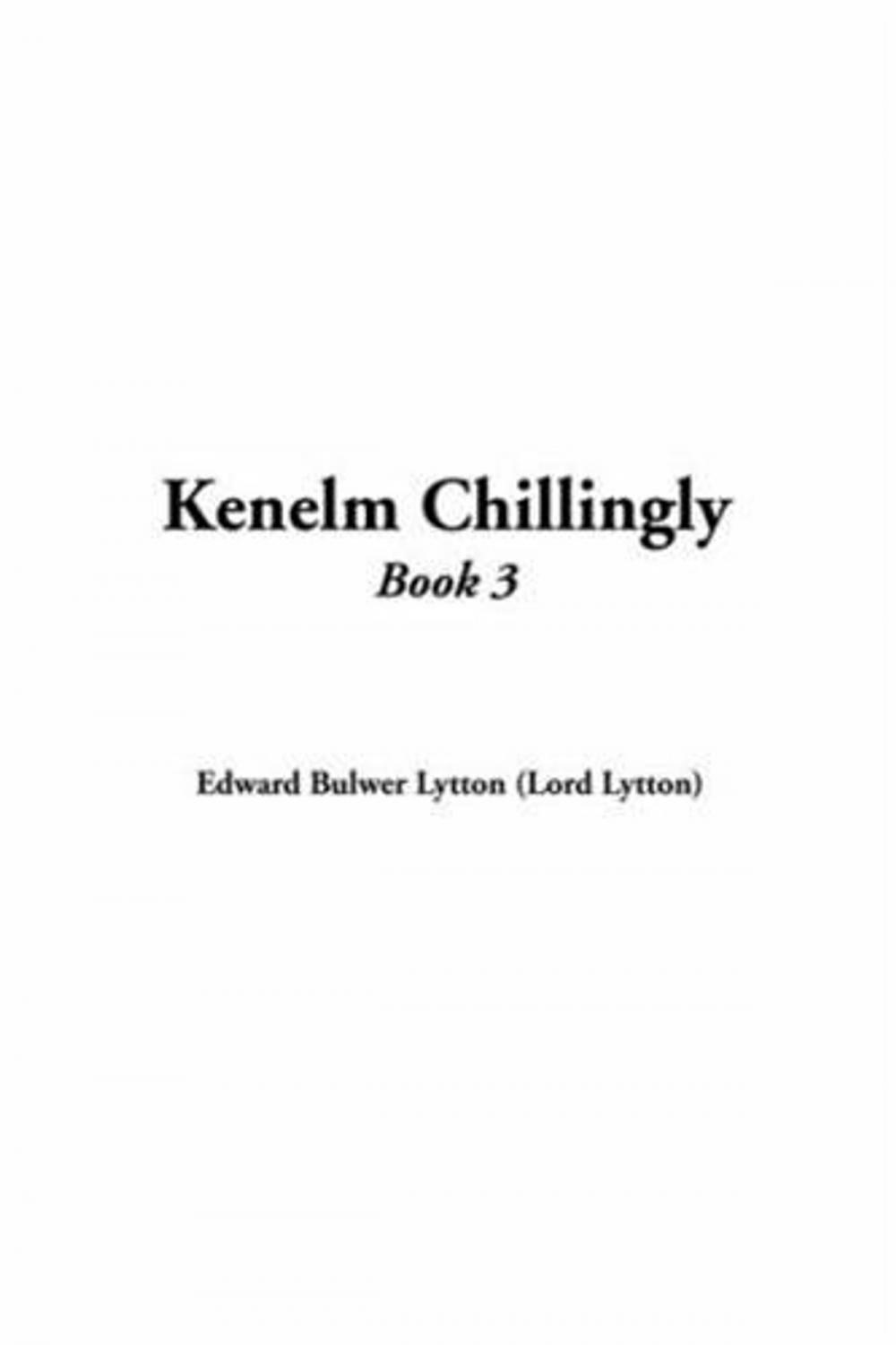 Big bigCover of Kenelm Chillingly, Book 3.