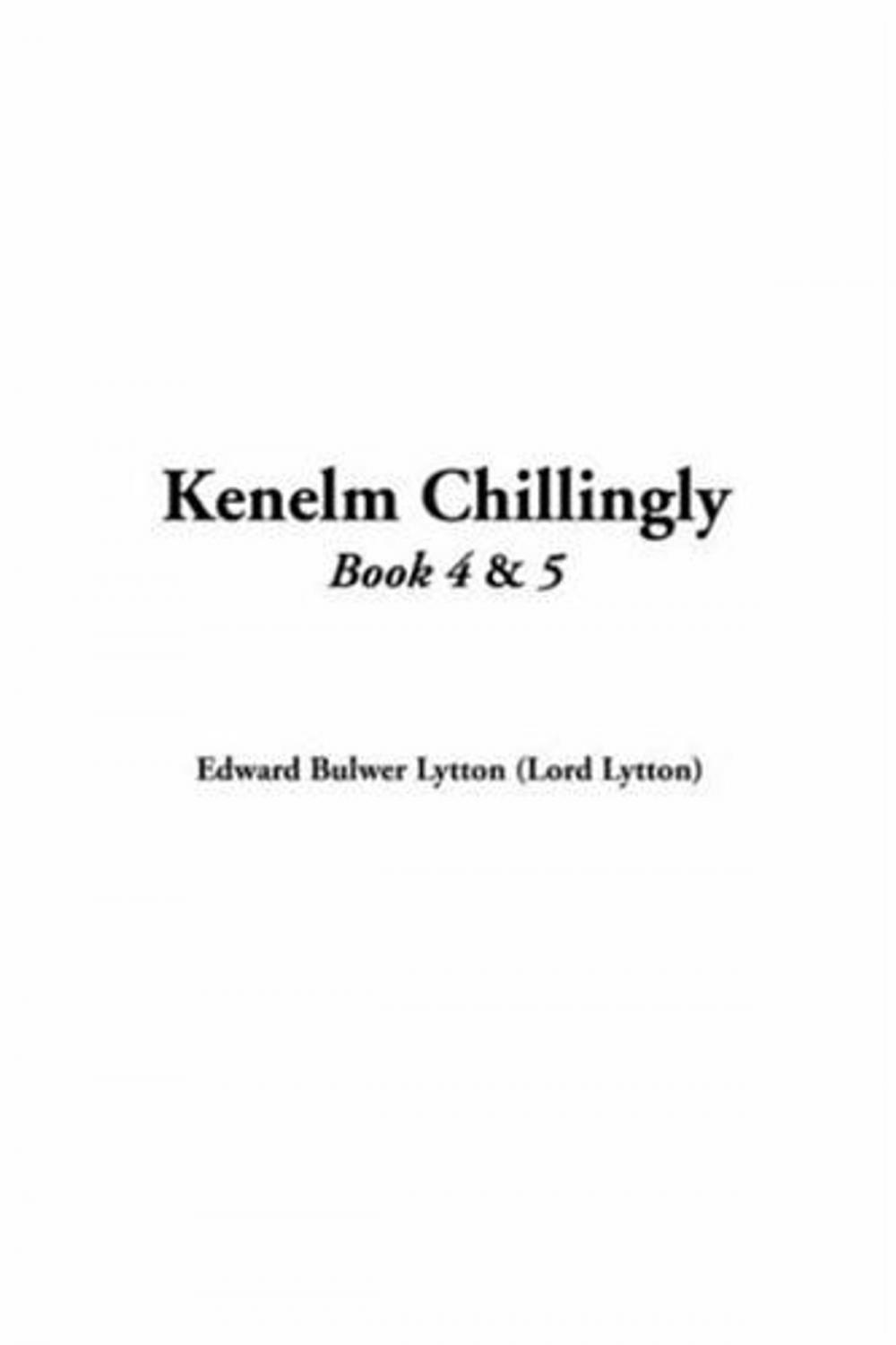 Big bigCover of Kenelm Chillingly, Book 5.